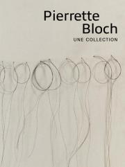 Pierette Bloch une collection